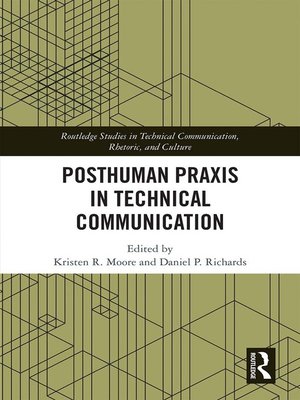 cover image of Posthuman Praxis in Technical Communication